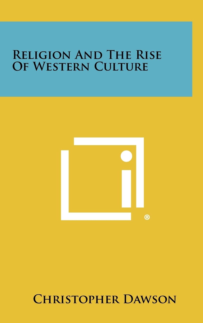 Religion and the Rise of Western Culture,Used