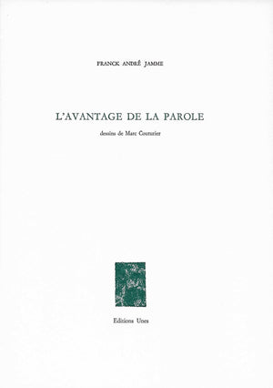 Avantage de la parole,Used
