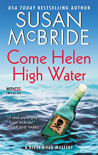 Come Helen High Water: A River Road Mystery (River Road Mysteries),Used