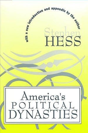 America's Political Dynasties,Used