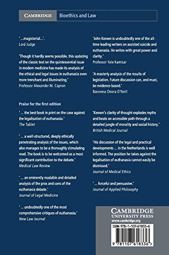 Euthanasia, Ethics and Public Policy: An Argument against Legalisation (Cambridge Bioethics and Law),Used