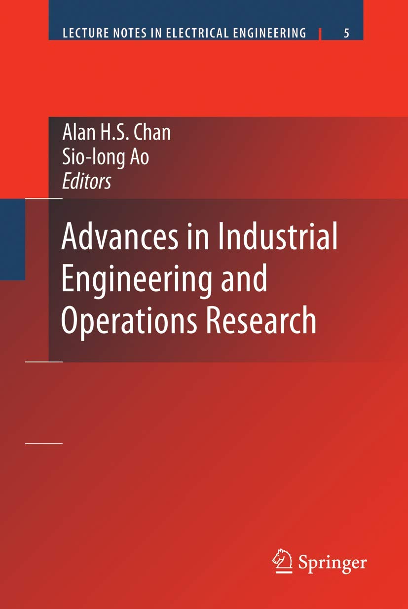 Advances in Industrial Engineering and Operations Research (Lecture Notes in Electrical Engineering, 5),Used