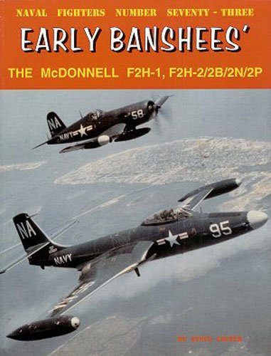 Early Banshees F2H1/2/2B/2P/2N (Naval Fighters, 73),New