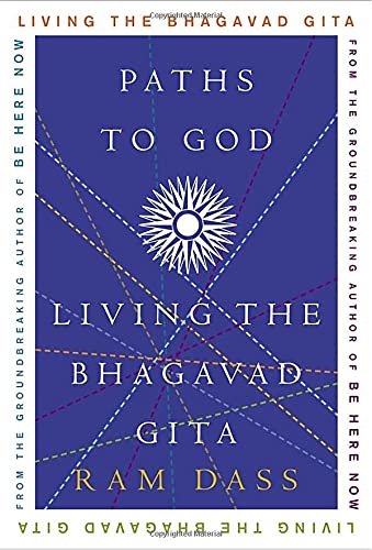Paths to God: Living the Bhagavad Gita,Used