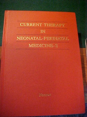 Current Therapy in NeonatalPerinatal Medicine2,Used