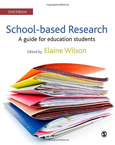 Schoolbased Research: A Guide for Education Students,Used