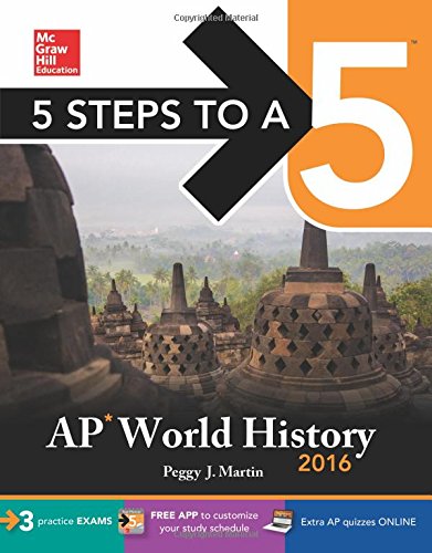 5 Steps to a 5 AP World History 2016 (5 Steps to a 5 on the Advanced Placement Examinations Series),New