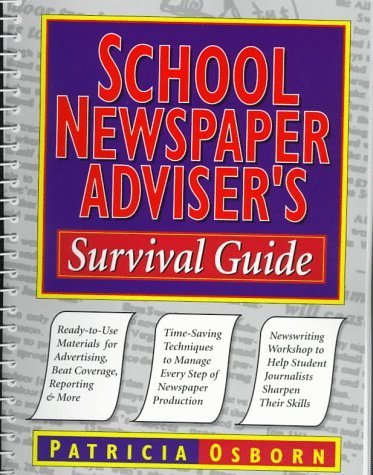 School Newspaper Adviser's Survival Guide (JB Ed: Survival Guides),Used