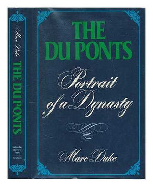 The du Ponts: Portrait of a dynasty,Used