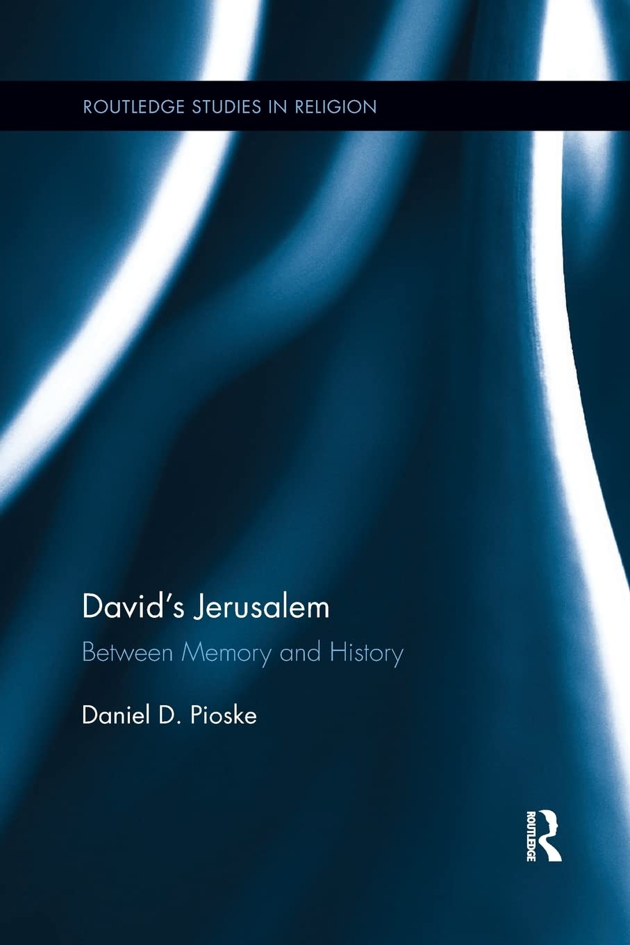 Davids Jerusalem: Between Memory and History (Routledge Studies in Religion),Used