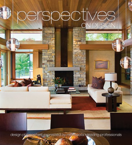 Perspectives on Design Minnesota: Design Philosophies Expressed by Minnesota's Leading Professionals,Used