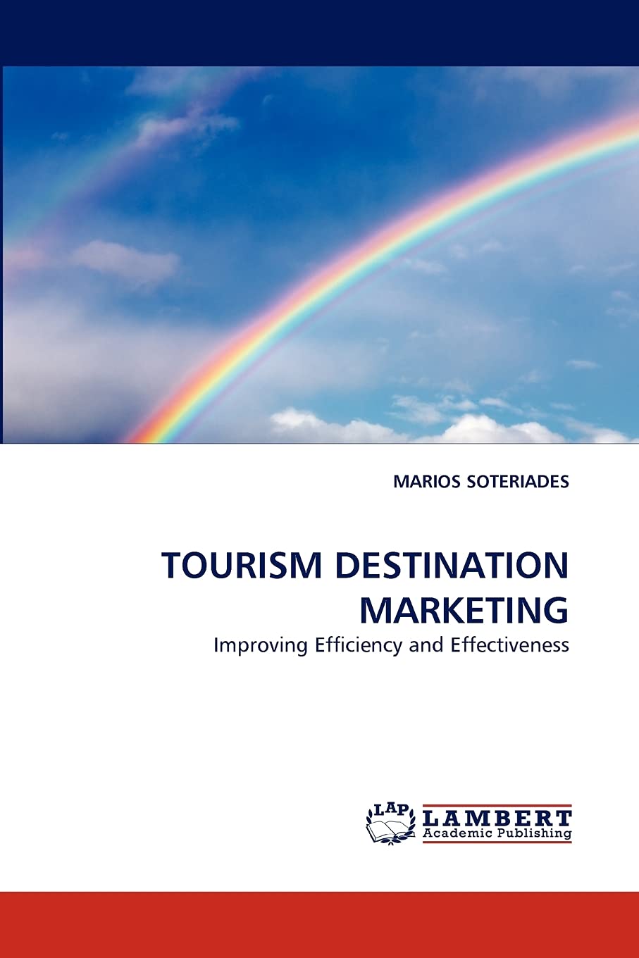TOURISM DESTINATION MARKETING: Improving Efficiency and Effectiveness,Used