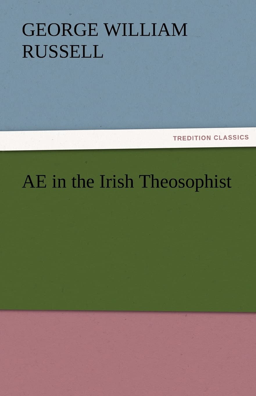AE in the Irish Theosophist,Used