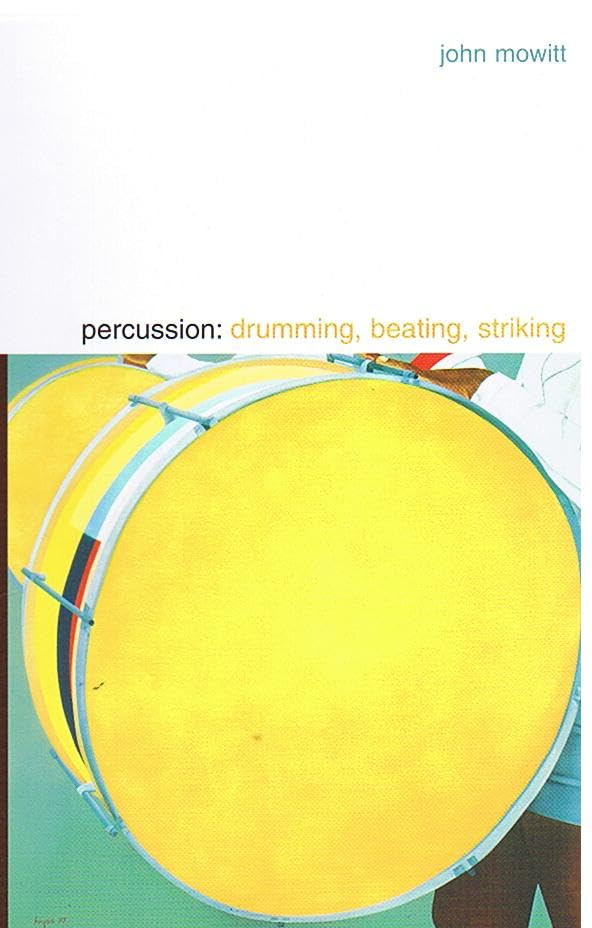 Percussion: Drumming, Beating, Striking,Used