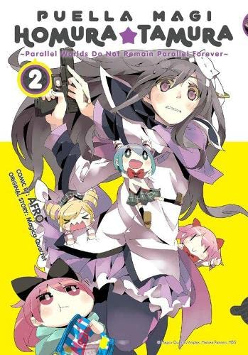 Puella Magi Homura Tamura, Vol. 2: ~Parallel Worlds Do Not Remain Parallel Forever~ (Puella Magi Homura Tamura, 2)