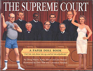 The Supreme Court: A Paper Doll Book,New