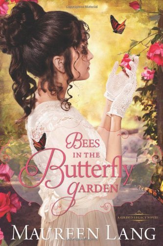 Bees in the Butterfly Garden (The Gilded Legacy),Used
