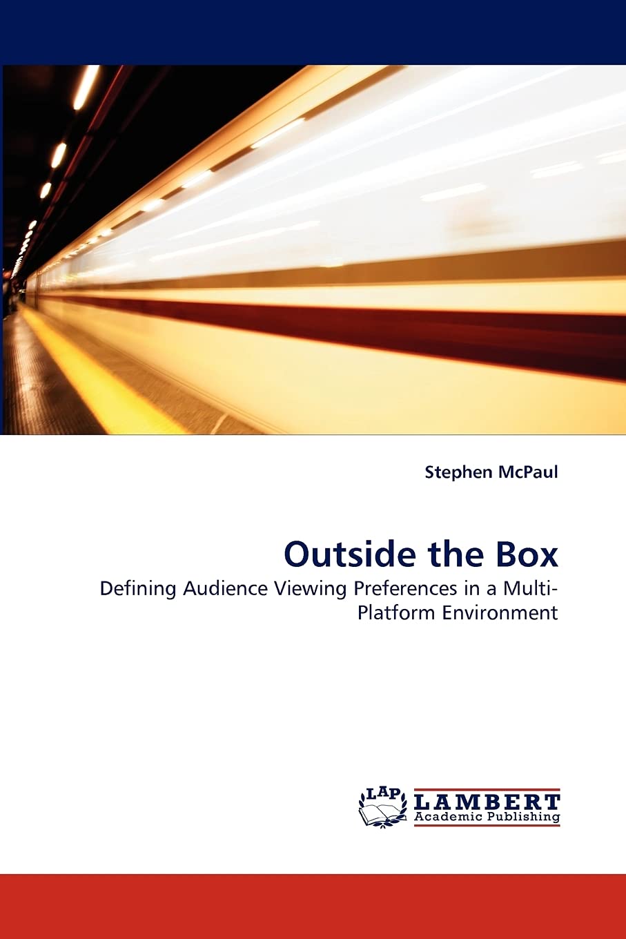 Outside the Box: Defining Audience Viewing Preferences in a MultiPlatform Environment,Used