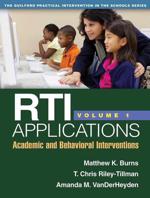 RTI Applications, Volume 1: Academic and Behavioral Interventions (Volume 1) (The Guilford Practical Intervention in the Schools,Used