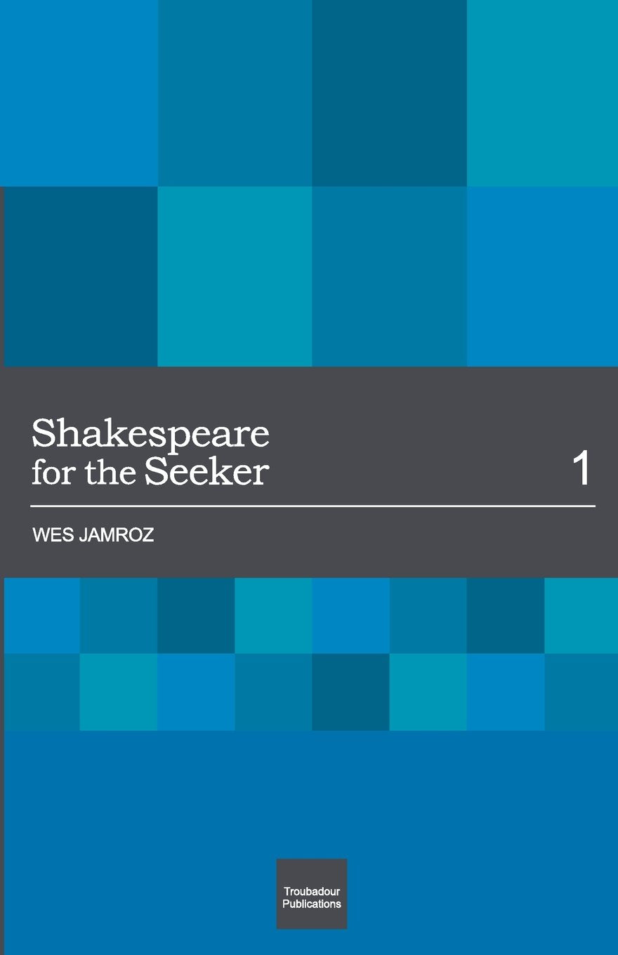 Shakespeare for the Seeker: Volume 1,Used