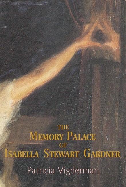 The Memory Palace of Isabella Stewart Gardner,Used