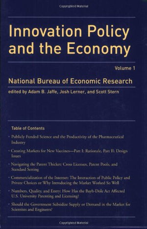 Innovation Policy And The Economy, Vol. 1