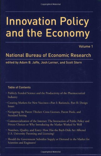 Innovation Policy And The Economy, Vol. 1