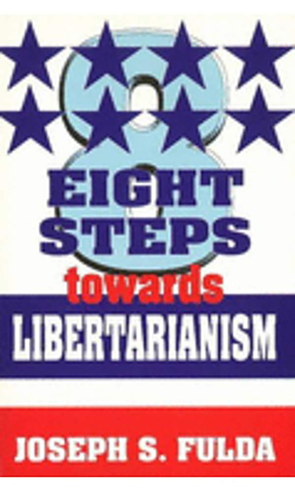 Eight Steps Towards Libertarianism,Used
