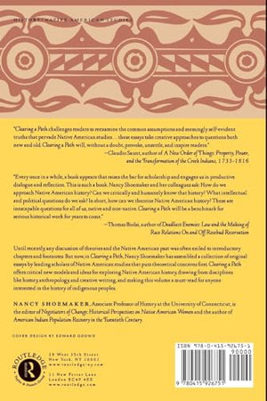 Clearing A Path: Theorizing The Past In Native American Studies,New