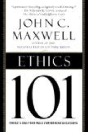 Ethics 101: What Every Leader Needs To Know (101 Series),Used