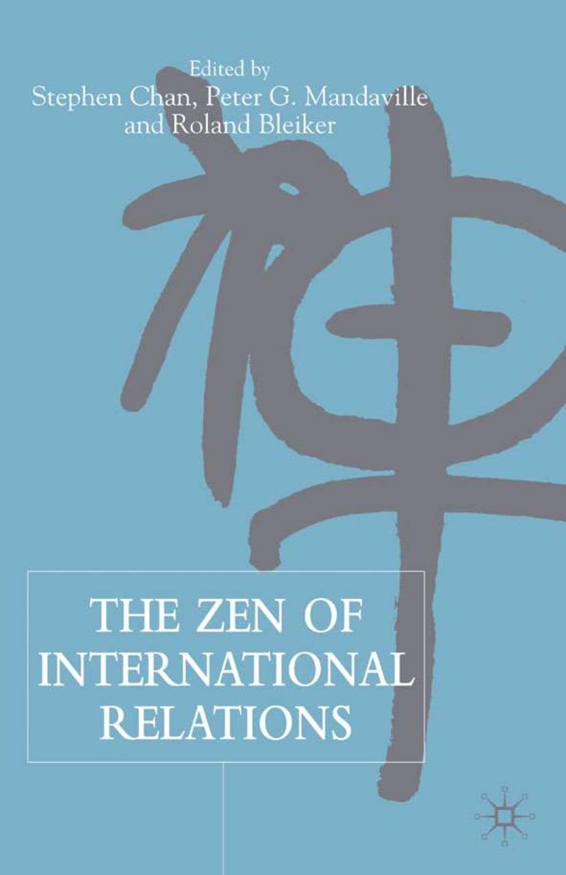 The Zen of International Relations: IR Theory from East to West,Used