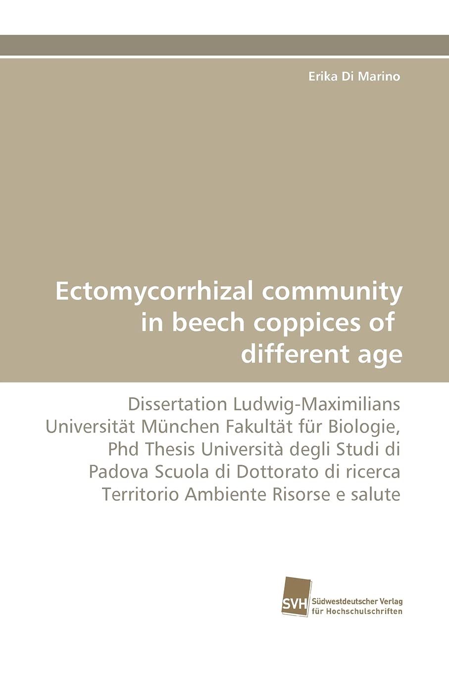 Ectomycorrhizal community in beech coppices of different age,Used