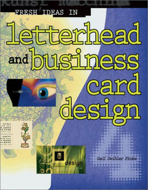 Fresh Ideas In Letterhead And Business Card Design 4 (Fresh Ideas, 4),Used