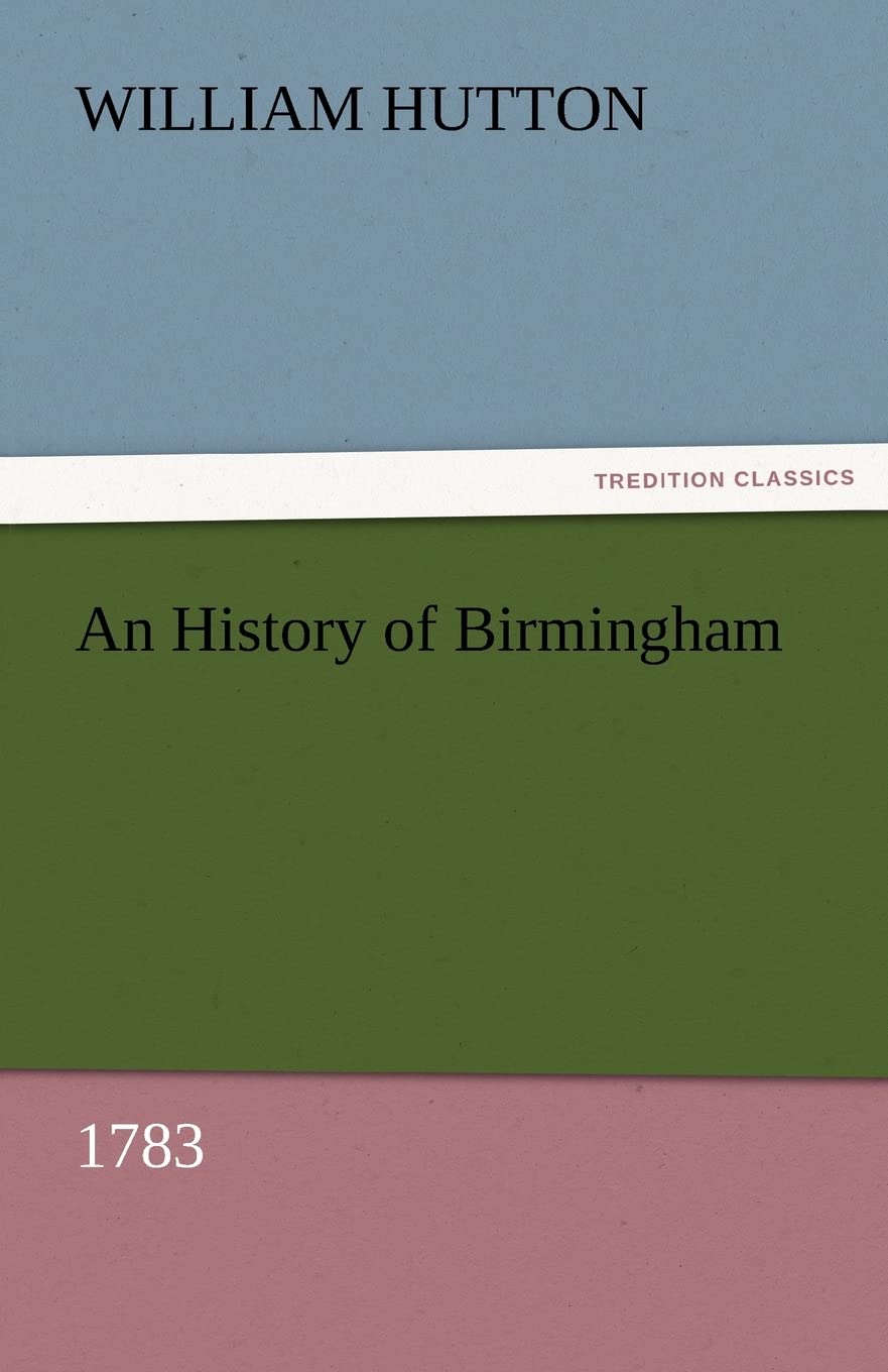 An History of Birmingham (1783),Used