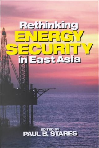 Rethinking Energy Security in East Asia,Used