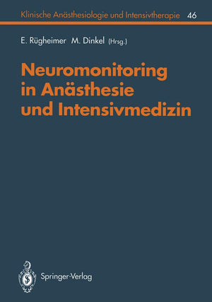 Neuromonitoring in Ansthesie und Intensivmedizinc (Klinische Ansthesiologie und Intensivtherapie, 46) (German Edition),Used