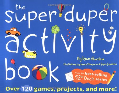 The Super Duper Activity Book: Over 120 Games, Projects, And More!,New