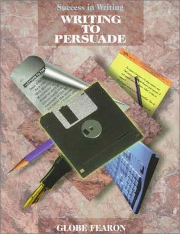 Writing to Persuade (Success in Writing),Used