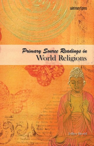 Primary Source Readings in World Religions,Used