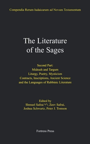 The Literature of the Sages, Midrash, and Targum; Liturgy, Poetry, Mysticism; Contracts, Inscriptions, Ancient Science and the L,Used