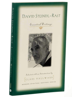David SteindlRast: Essential Writings (Modern Spiritual Masters),New