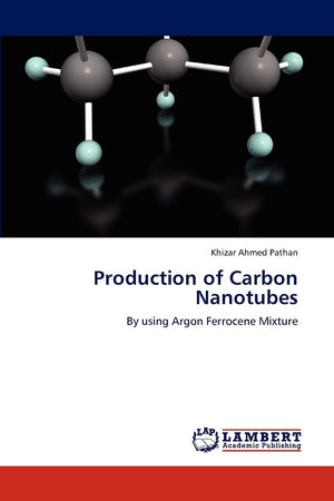 Production of Carbon Nanotubes: By using Argon Ferrocene Mixture,Used
