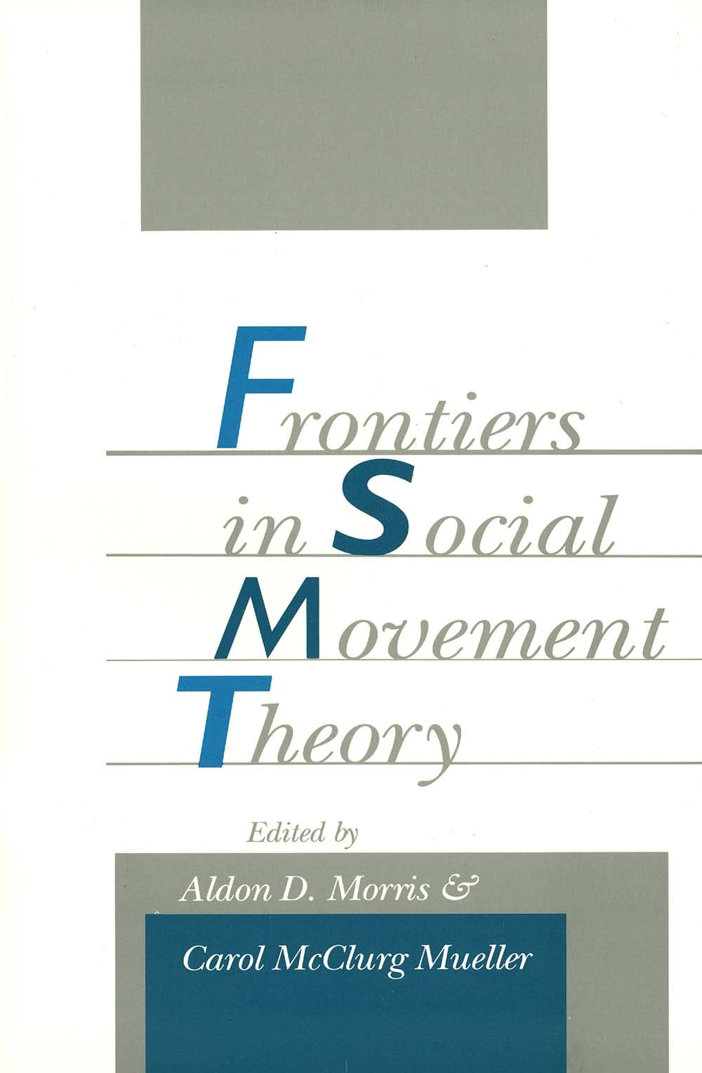 Frontiers in Social Movement Theory,Used
