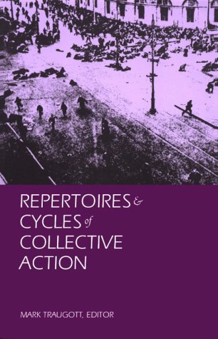 Repertoires And Cycles Of Collective Action,New