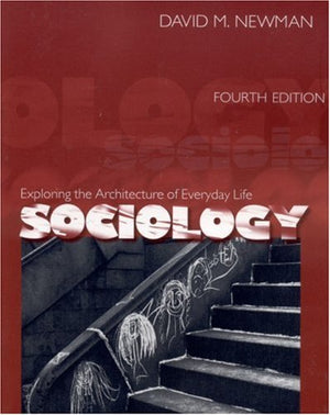 Sociology: Exploring the Architecture of Everyday Life,Used