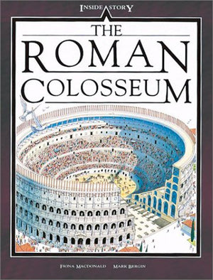 The Roman Colosseum (Inside Stories),Used