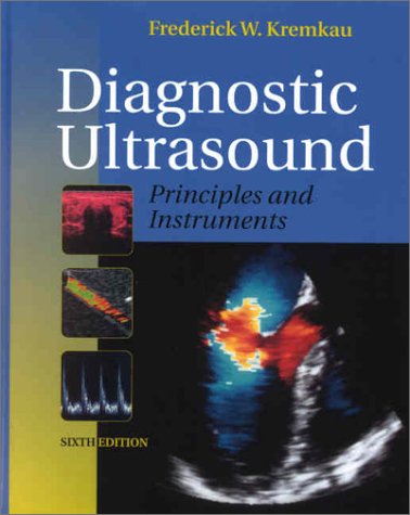 Diagnostic Ultrasound: Principles and Instruments,Used