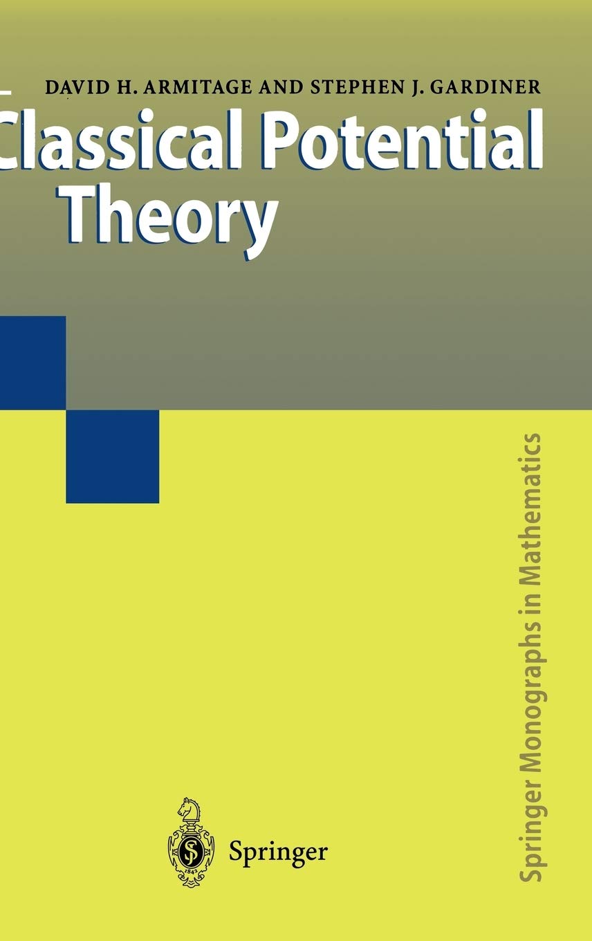 Classical Potential Theory (Springer Monographs in Mathematics),Used