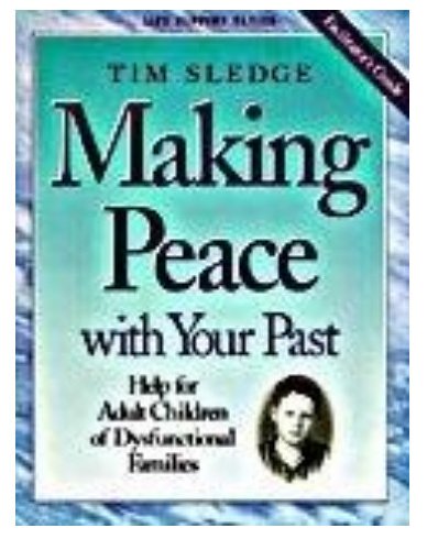 Making Peace with Your Past, Facilitator Guide,Used