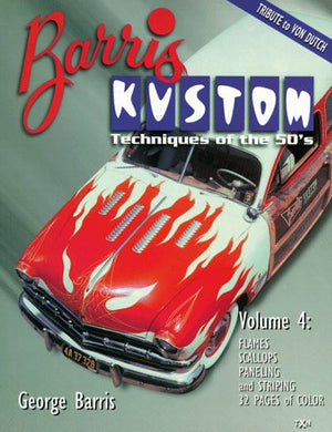 Barris Kustom Techniques of the 50's: Flames, Scallops, Paneling and Striping: 4,Used